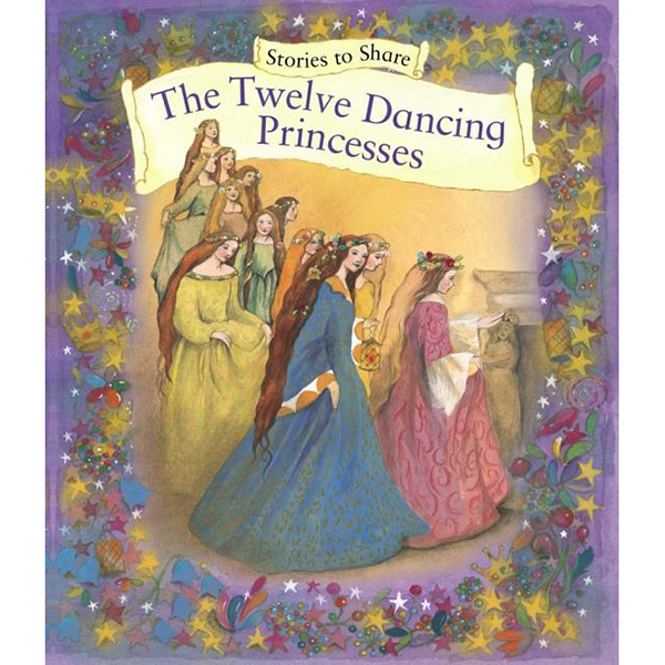 Stories To Share: The Twelve Dancing Princesses (Giant Size) (Paperback)