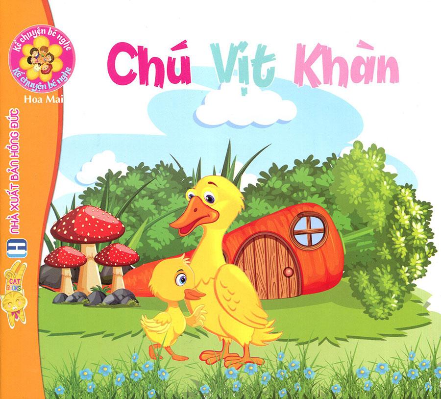 Kể Chuyện Bé Nghe - Chú Vịt Khàn