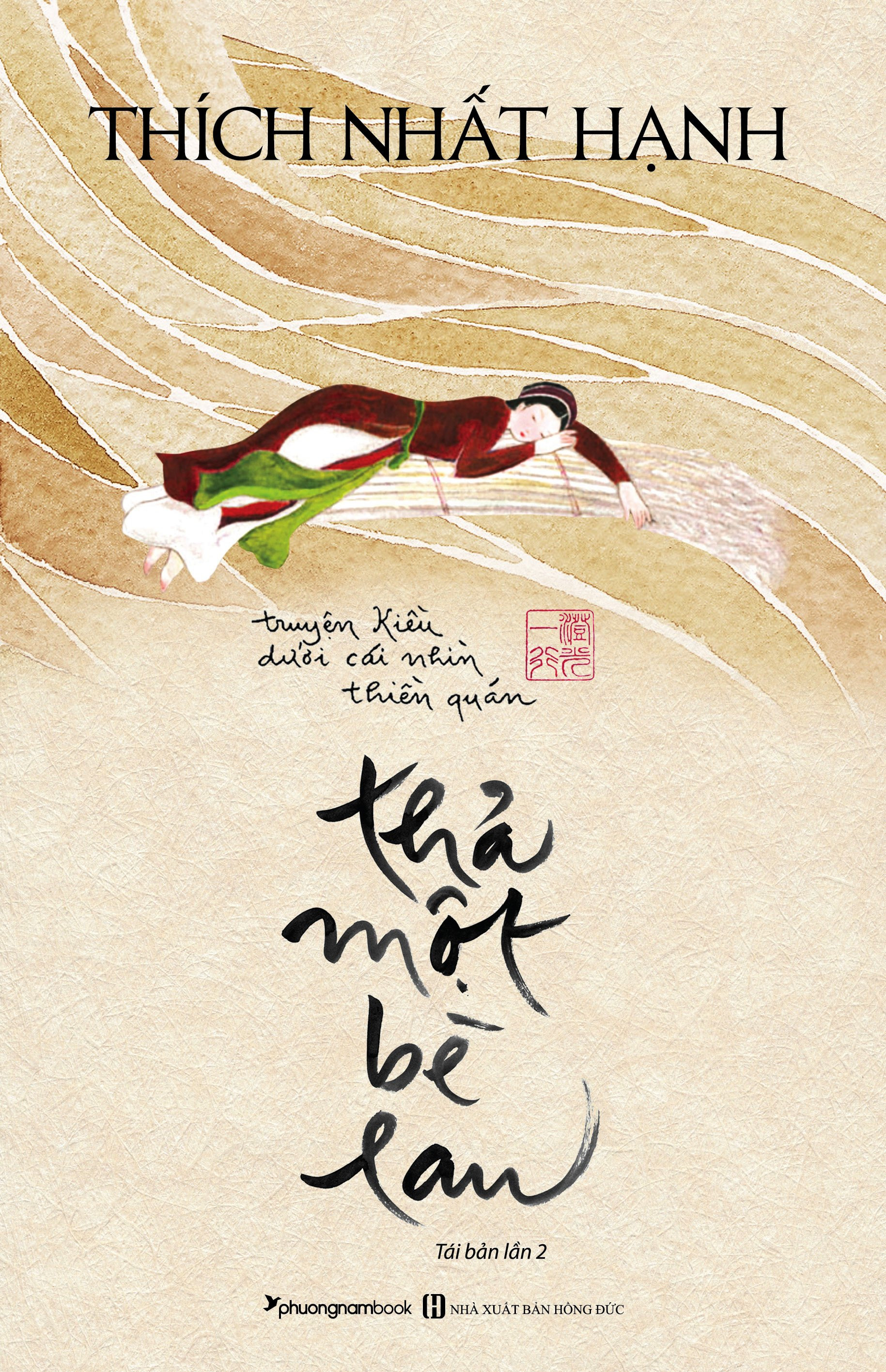 Thả Một Bè Lau - Thích Nhất Hạnh - -