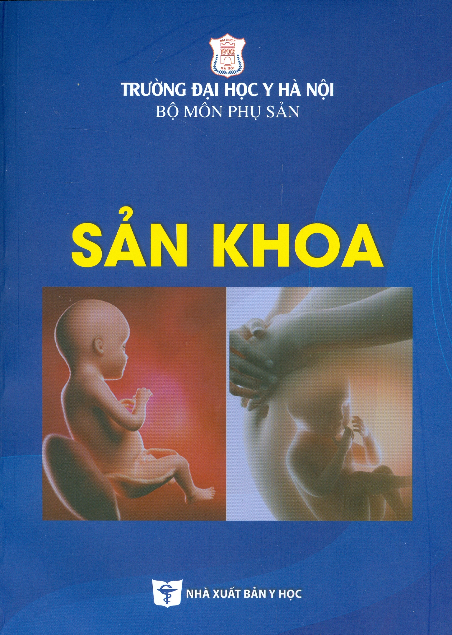 SẢN KHOA (Xuất bản lần thứ 2 có sửa chữa)