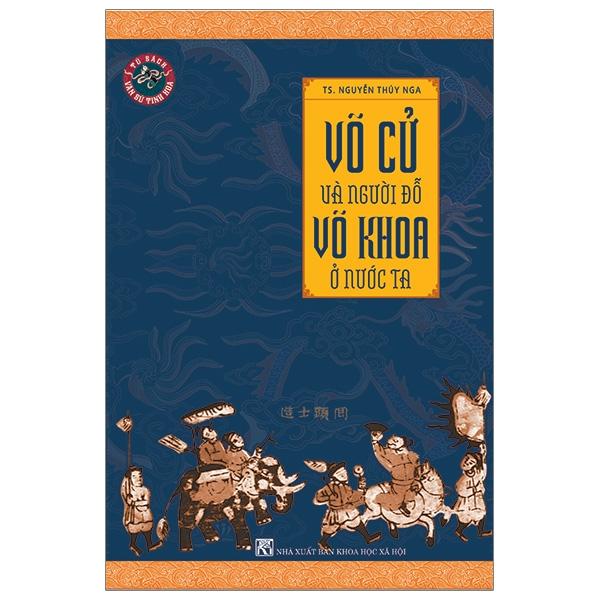 Sách Võ Cử Và Người Đỗ Võ Khoa Ở Nước Ta