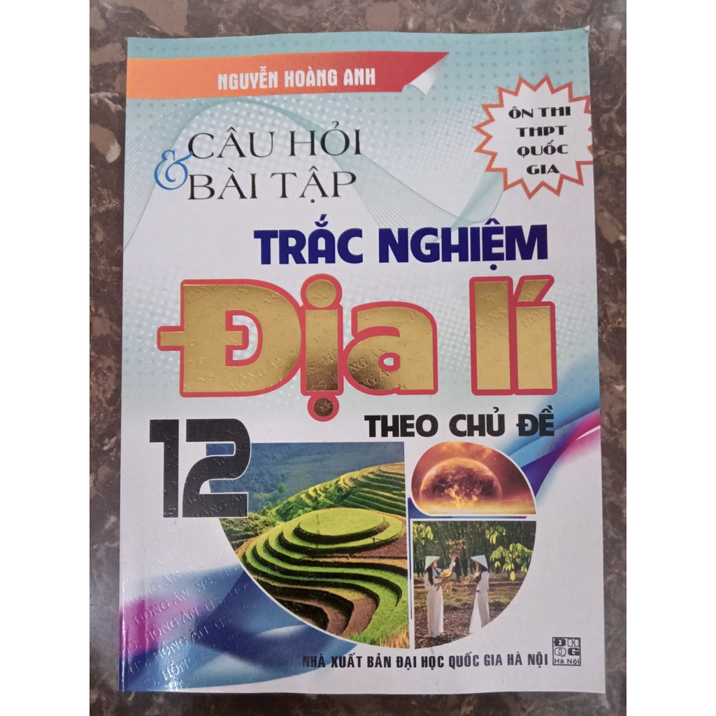 Sách - Câu hỏi và bài tập trắc nghiệm Địa lý theo chủ đề 12