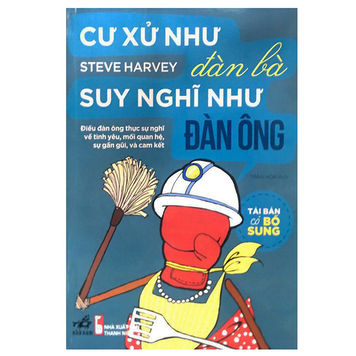 Combo 2 cuốn sách của Steve Harvey: Cư Xử Như Đàn Bà Suy Nghĩ Như Đàn Ông - Cư Xử Như Người Thành Công Suy Nghĩ Như Người Thành Đạt