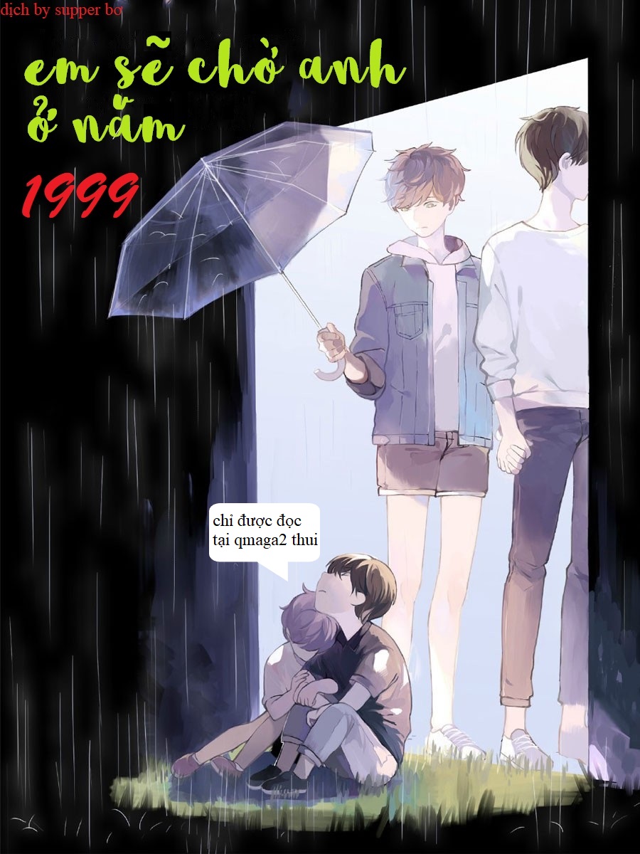 Em Sẽ Chờ Anh Ở Năm 1999 chapter 36