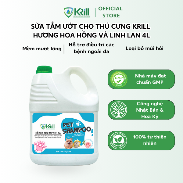 Sữa tắm ướt thú cưng KRILL hương Hoa Hồng và Linh Lan 4L mềm mượt lông, hỗ trợ điều trị các bệnh ngoài da, loại bỏ mùi hôi