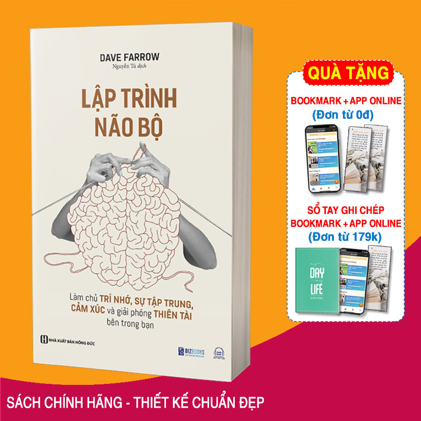 Sách Lập Trình Não Bộ: Làm Chủ Trí Nhớ, Sự Tập Trung, Cảm Xúc Và Giải Phóng Thiên Tài Bên Trong Bạn