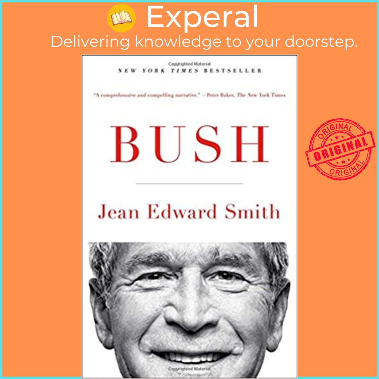 Sách - Bush by Jean Edward Smith