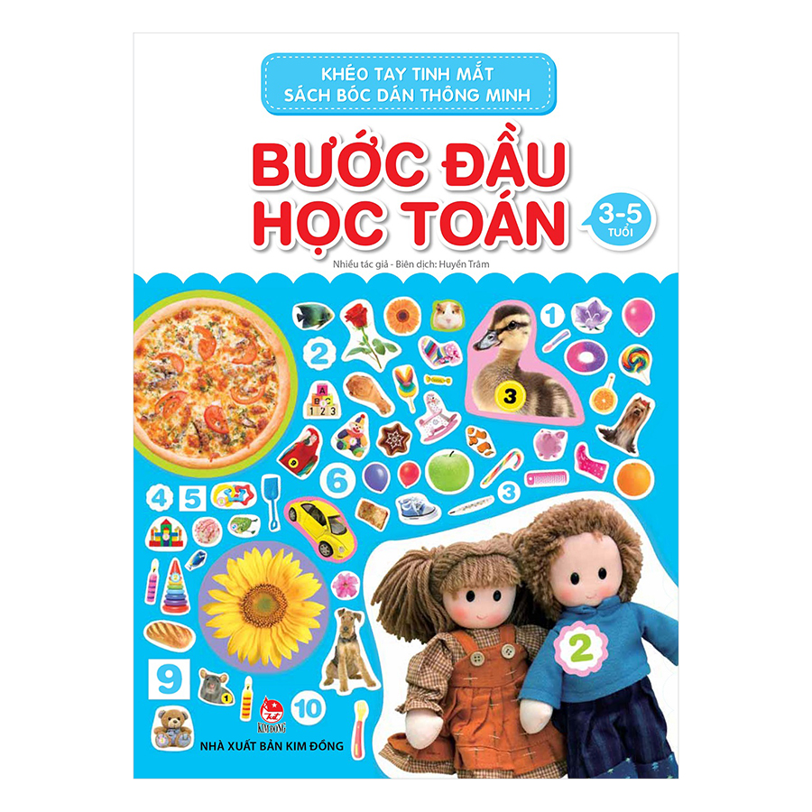 Khéo Tay Tinh Mắt - Sách Bóc Dán Thông Minh: Bước Đầu Học Toán (Tái Bản 2018)