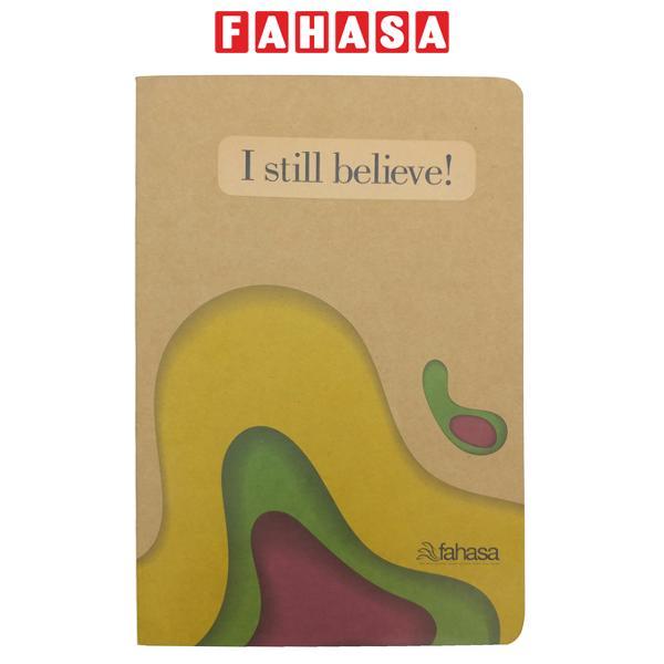 Tập Sinh Viên Kẻ Ngang 300 Trang 60gsm - FAHASA - I Still Believe!