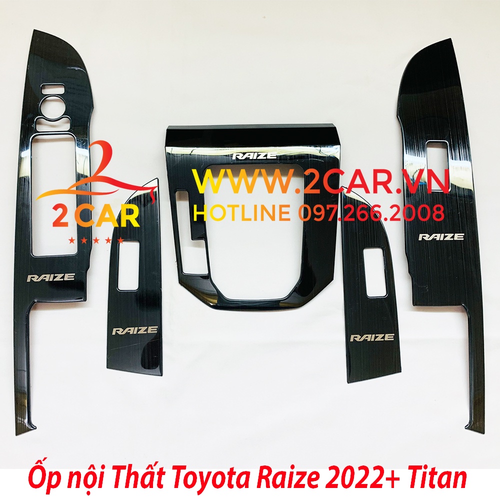 Ốp Nội Thất Xe Toyota Raize 2021 2022, Mẫu Titan sáng bóng cao cấp