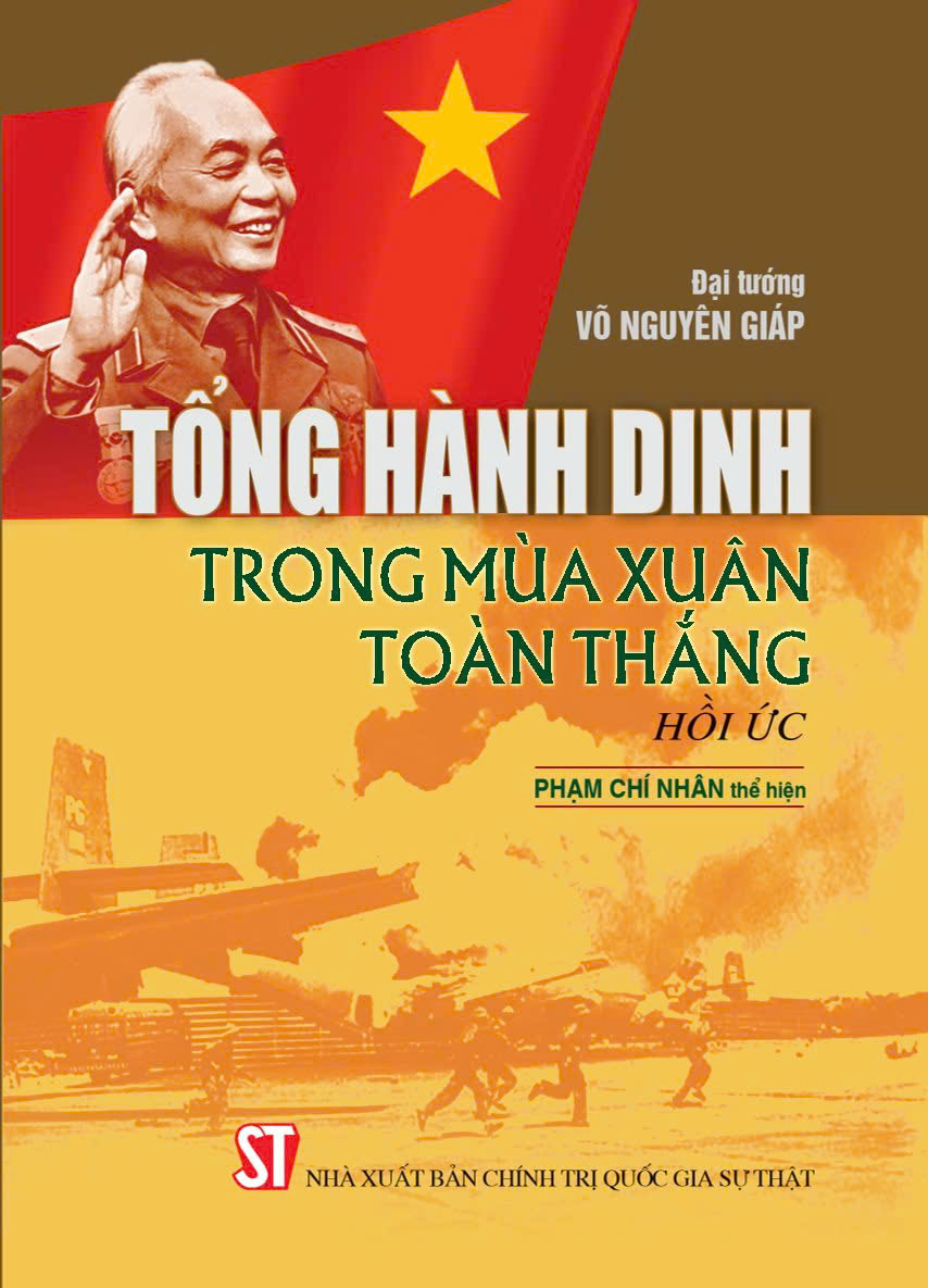 Tổng hành dinh trong mùa xuân toàn thắng - Hồi ức