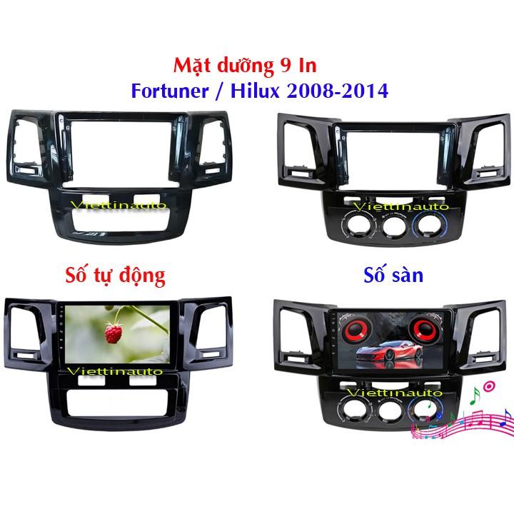 Mặt dưỡng lắp màn hình 9 In Toyota Fortuner, Toyota Hilux 2008-2014 Kèm rắc nguồn Zin ( Số sàn )