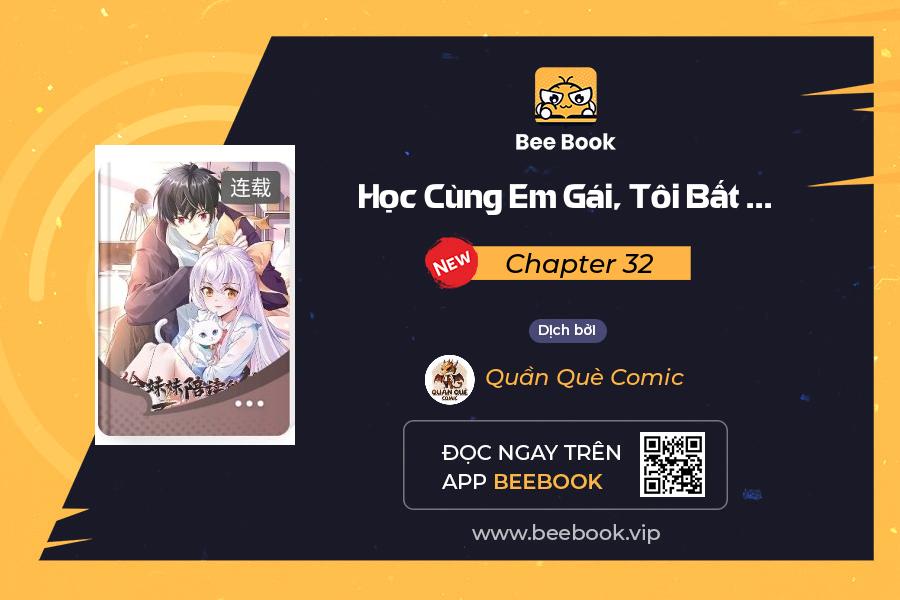 học cùng em gái, tôi bất cẩn vô địch rồi chapter 32 1