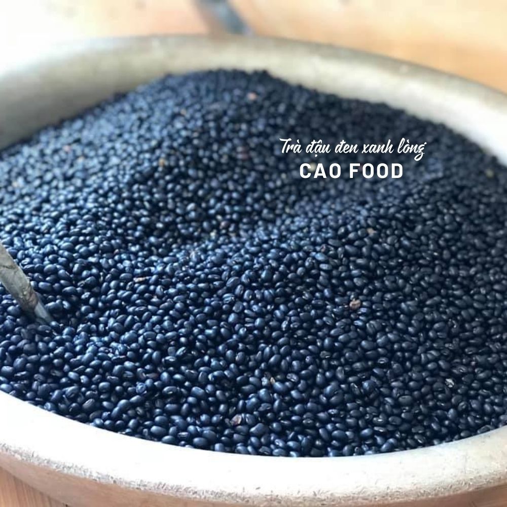 Trà đậu đen xanh lòng CAO FOOD từ hạt giống nguyên bản Đaklak dân trồng sạch tự nhiên 100%