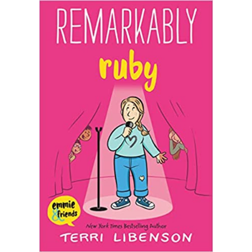 Remarkably Ruby (Emmie &amp; Friends)