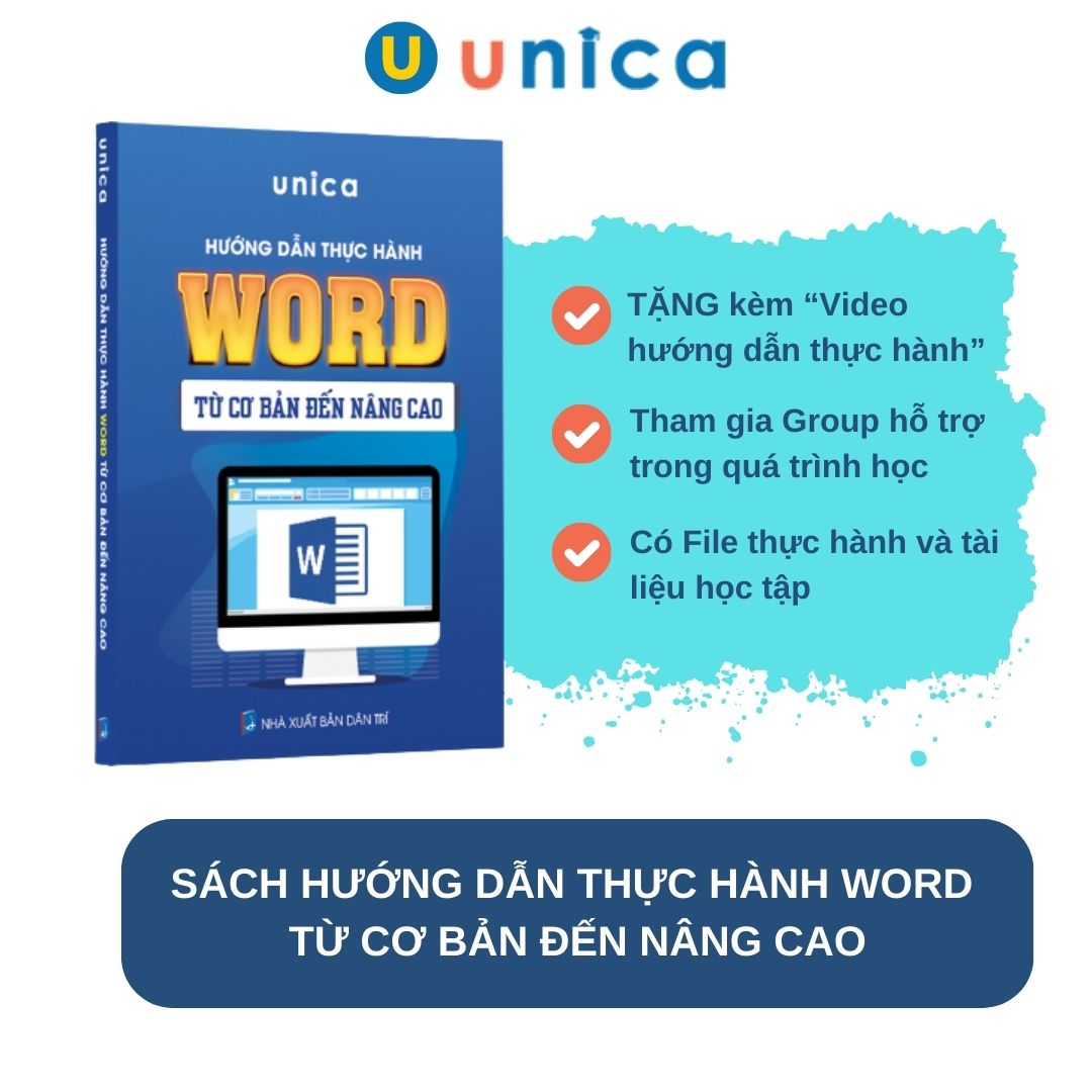 Sách Word Tin học văn phòng Unica, Hướng dẫn thực hành từ cơ bản đến nâng cao, in màu chi tiết, TẶNG video bài giảng