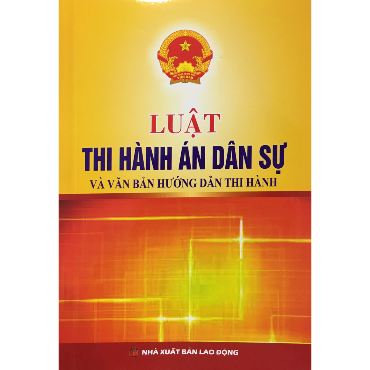 Luật thi hành án dân sự và văn bản hướng dẫn thi hành