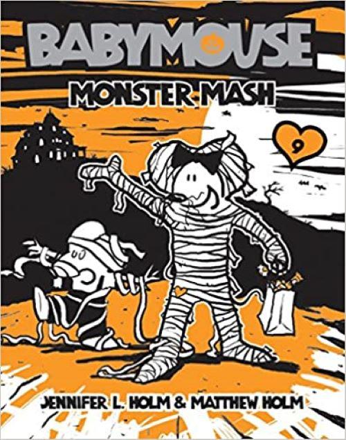 Babymouse  9: Monster Mash