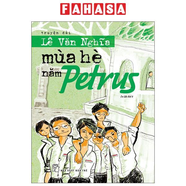 Sách - Mùa Hè Năm Petrus (Tái Bản 2025)