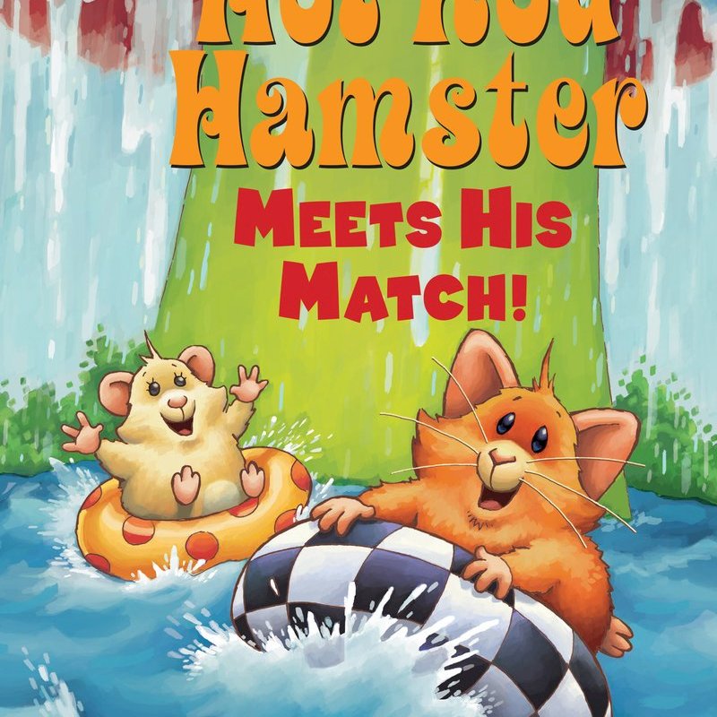 Scholastic Reader, Level 2: Hot Rod Hamster Meets His Match!