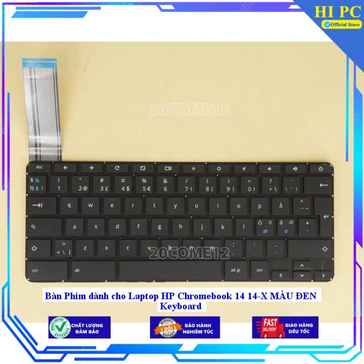 Bàn Phím dành cho Laptop HP Chromebook 14 14-X MÀU ĐEN Keyboard - Hàng Nhập Khẩu