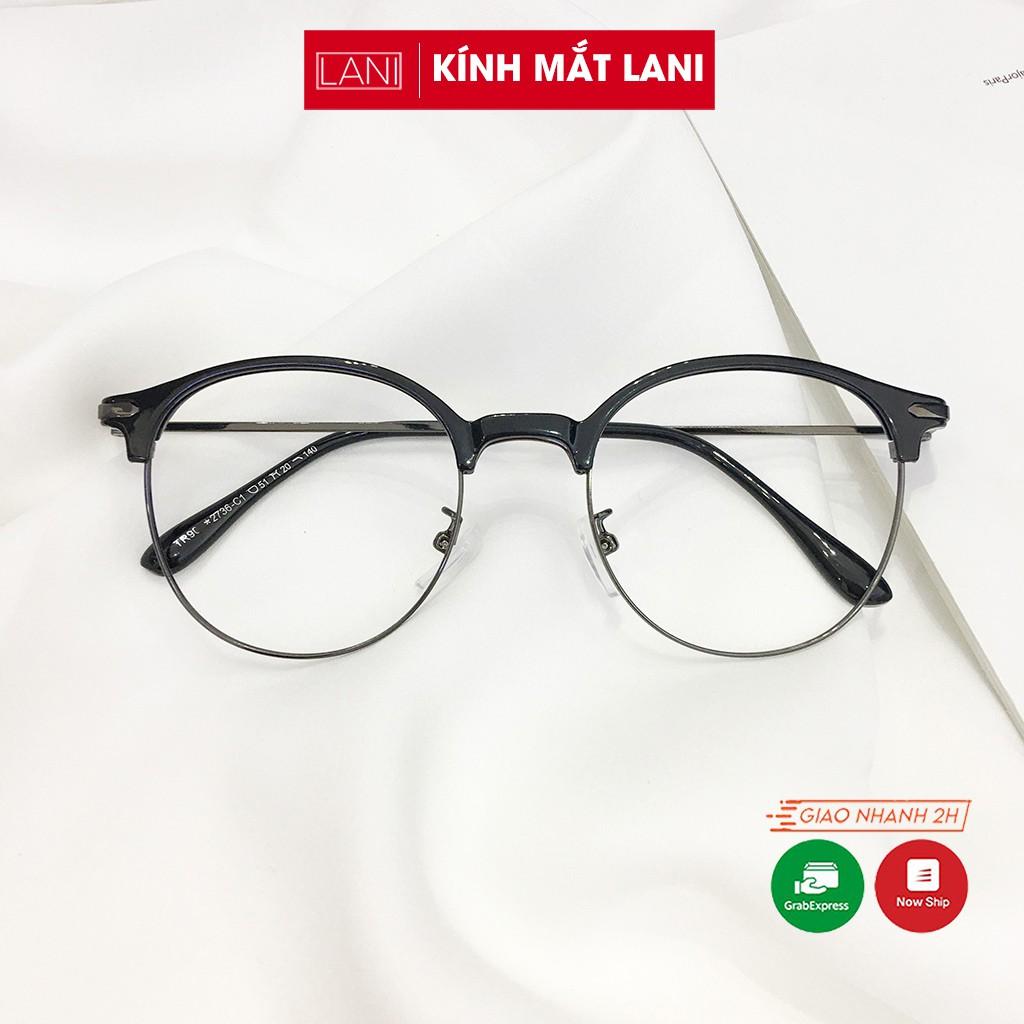 Gọng kính cận nam nữ dáng bầu Vintage, siêu nhẹ dễ phối đồ LANI 2736 - Lắp mắt cận có độ theo yêu cầu