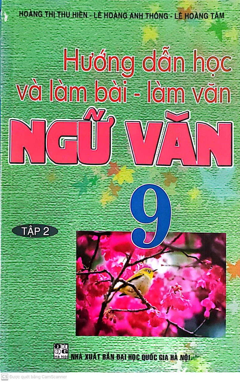 Sách  Hướng Dẫn Học Và Làm Bài Làm Văn Ngữ Văn 9 Tập 2