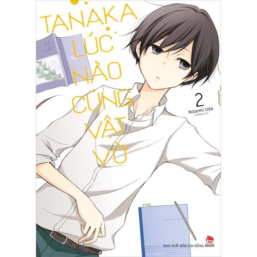 Tanaka Lúc Nào Cũng Vật Vờ - Tập 2