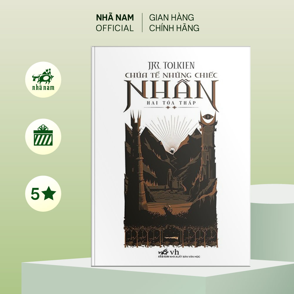 Sách - Chúa tể những chiếc nhẫn (Tập 2) - Hai tòa tháp - Nhã Nam Official