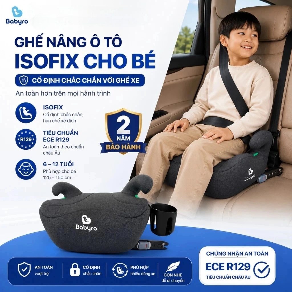 Ghế ngồi ô tô cho trẻ em Babyro Booster Plus(Có isofix), ghế nâng chiều cao cho bé 6 - 12 tuổi, tiêu chuẩn R129 - Hàng chính hãng