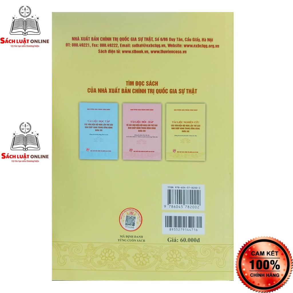 Sách - Tài liệu nghiên cứu các văn kiện hội nghị lần thứ sáu ban chấp trung ương đảng khóa XIII