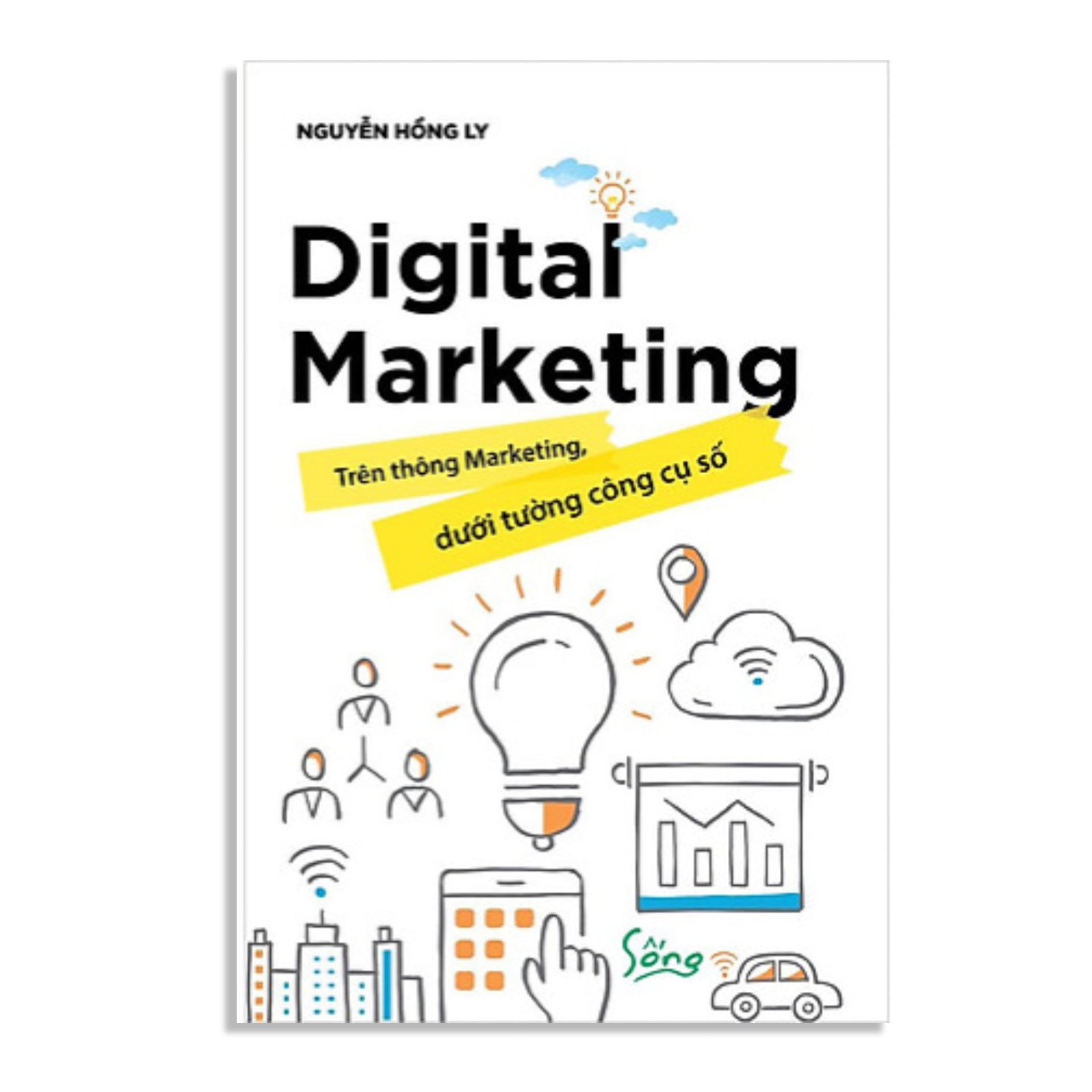 Combo Sách Về Marketing Thời Đại 4.0 : Digital Marketing- Trên Thông Marketing, Dưới Tường Công Cụ Số + Digital Transformation - Chuyển Đổi Số