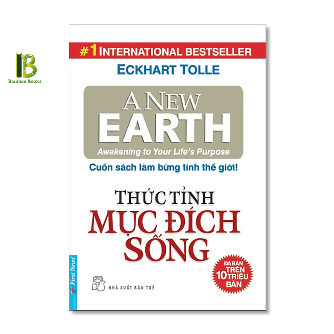 Sách - Thức Tỉnh Mục Đích Sống - Eckhart Tolle - Top 1 International Bestseller - First News - Tặng Kèm Bookmark Bamboo Books