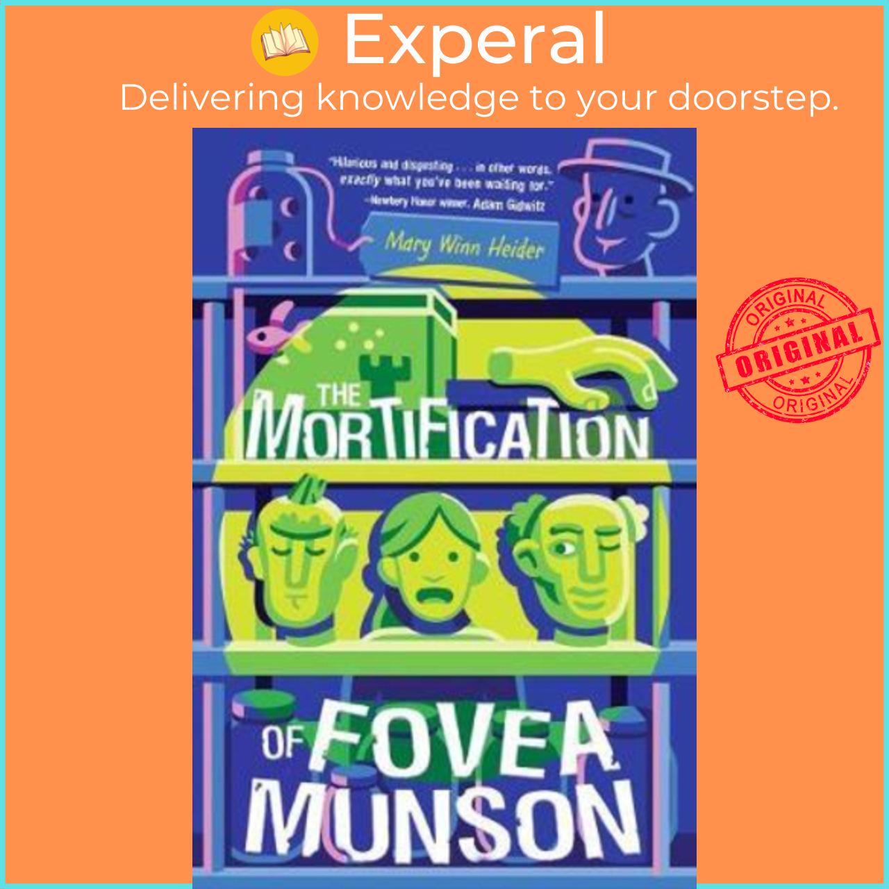 Sách - The Mortification Of Fovea Munson by Mary Winn Heider Chi Birmingham