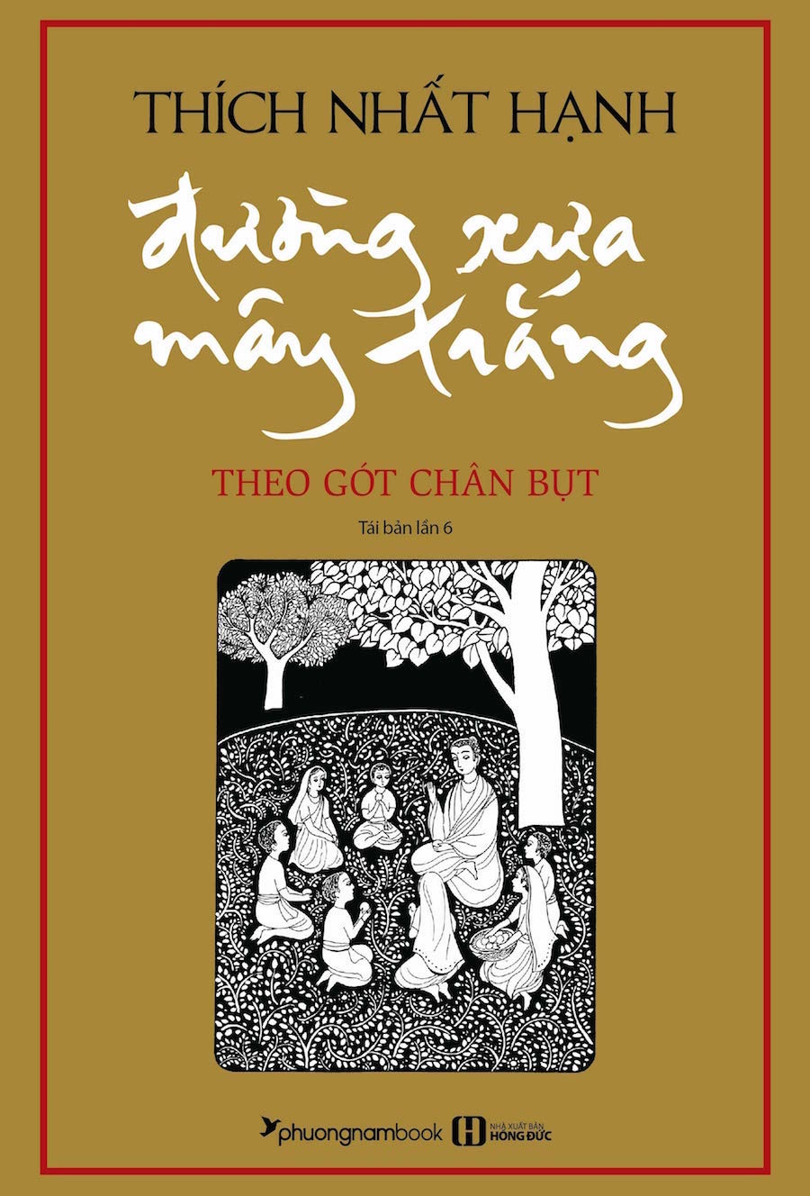 Đường Xưa Mây Trắng - Theo Gót Chân Bụt (Bìa mềm)