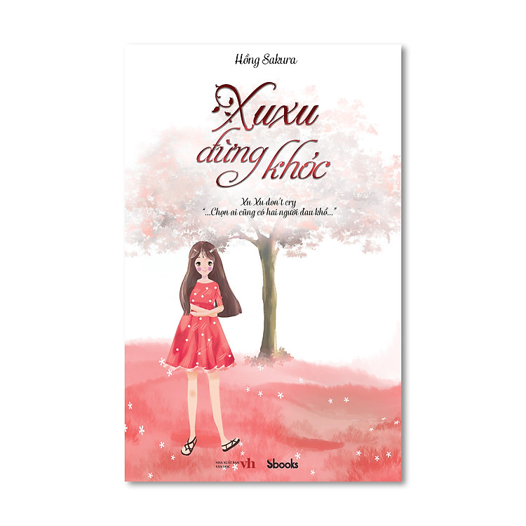 Sách: Xu Xu đừng khóc - Hồng Sakura