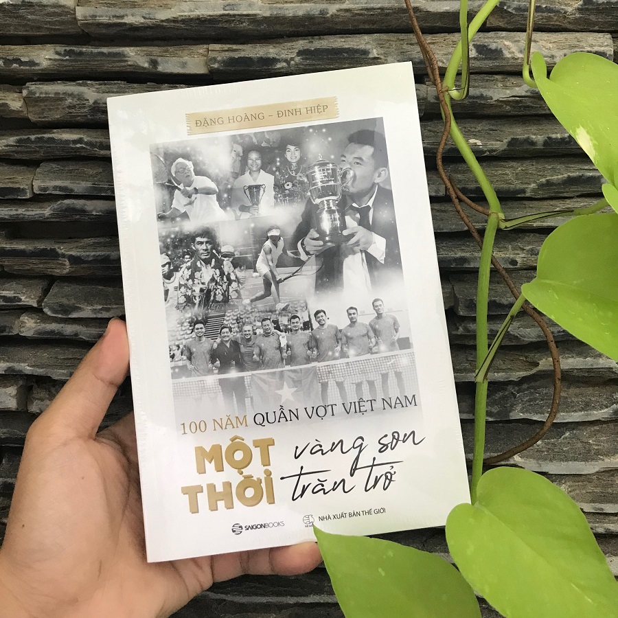 100 năm quần vợt Việt Nam: Một thời vàng son, một thời trăn trở - Combo sách chữ & ảnh - Tác giả Đặng Hoàng - Đinh Hiệp