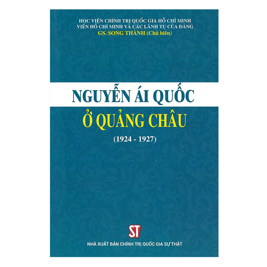 Nguyễn Ái Quốc Ở Quảng Châu (1924 - 1927)