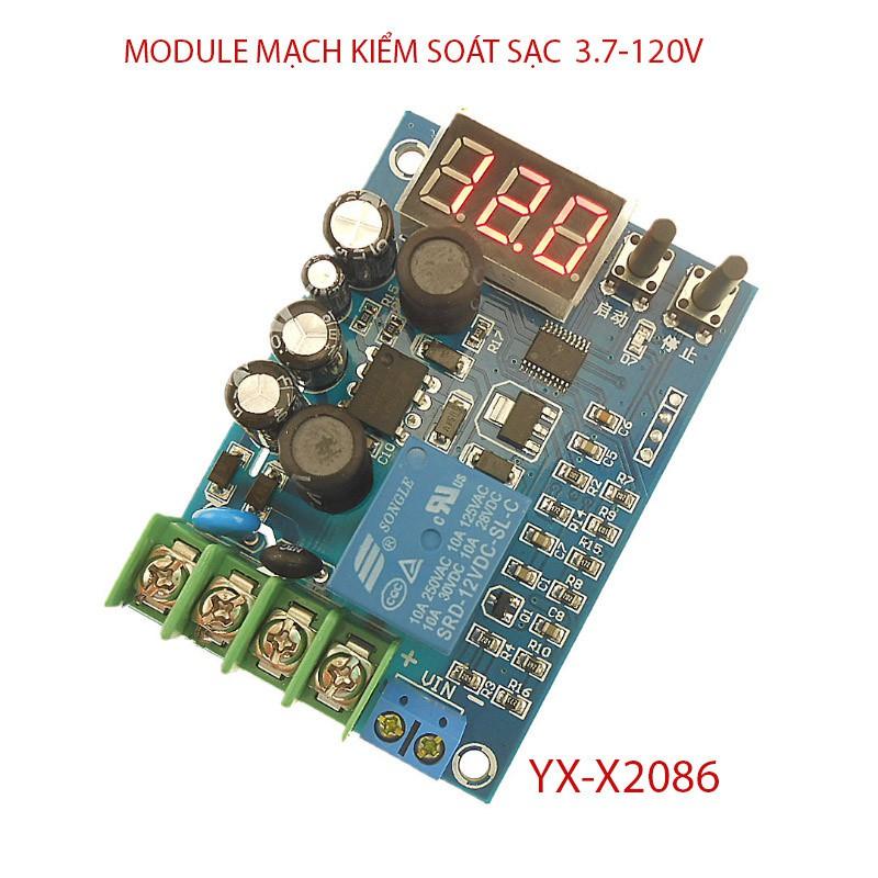 MODULE MẠCH KIỂM SOÁT VÀ ĐIỀU KHIỂN TỰ ĐỘNG SẠC BÌNH ẮC QUY YX-X2086 ĐIỆN ÁP 3.7V-120V