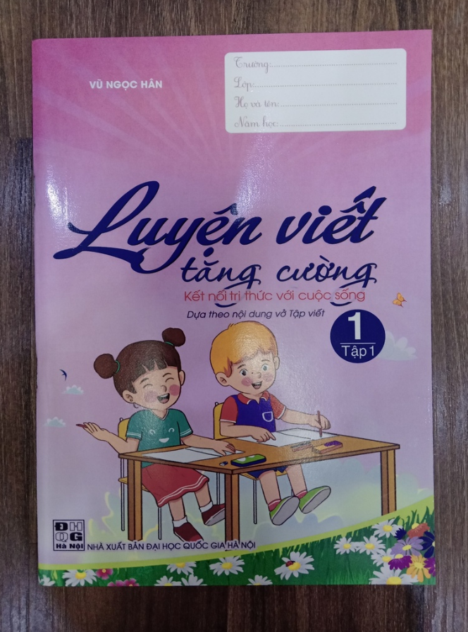 Sách - Luyện Viết Tăng Cường 1 - tập 1 Kết nối chi thức với cuộc sống ( nội dung mở rộng ngoài vở tập viết )
