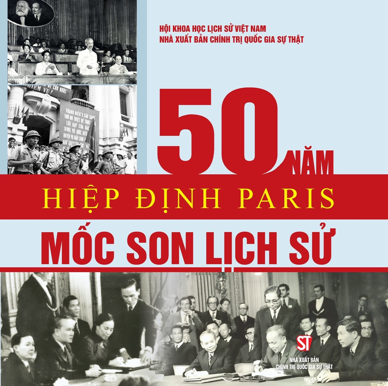 50 năm Hiệp định Paris - Mốc son lịch sử (bản in 2022)