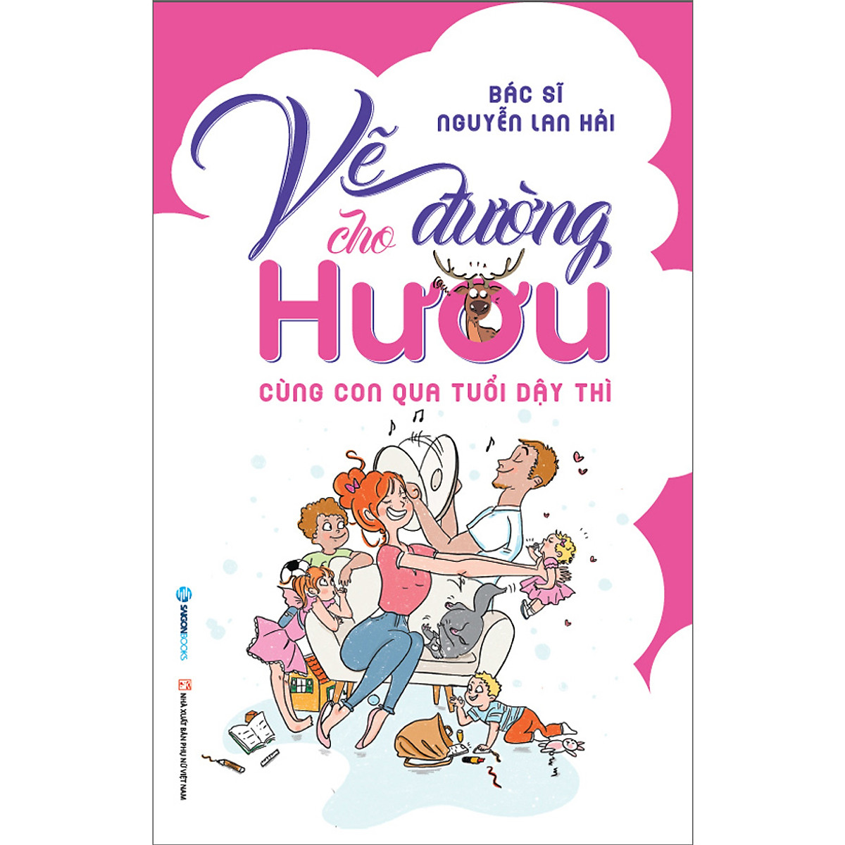 Combo Cha Voi - Dạy Con Nên Người Ở Thời Đại Số Và Vẽ Đường Cho Hươu ( Tặng kèm sổ tay)