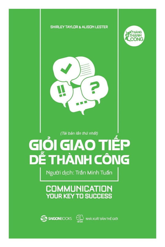 Giỏi Giao Tiếp - Dễ Thành Công (Tái Bản 2018)