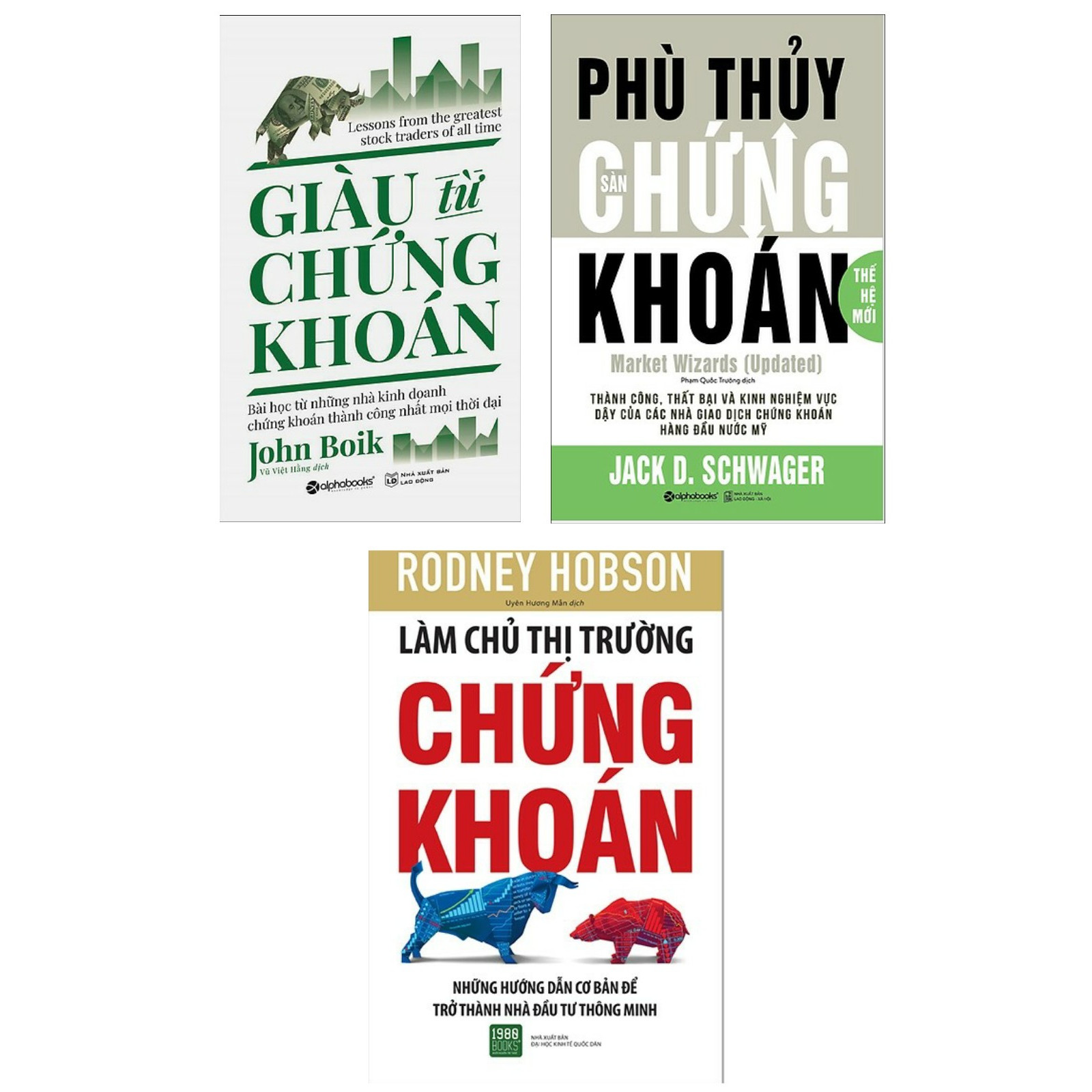 Combo Bộ 3 Cuốn Sách Kiếm Tiền Nhanh Chóng Từ Sàn Chứng Khoán: Giàu Từ Chứng Khoán + Phù Thủy Sàn Chứng Khoán + Làm Chủ Thị Trường Chứng Khoán