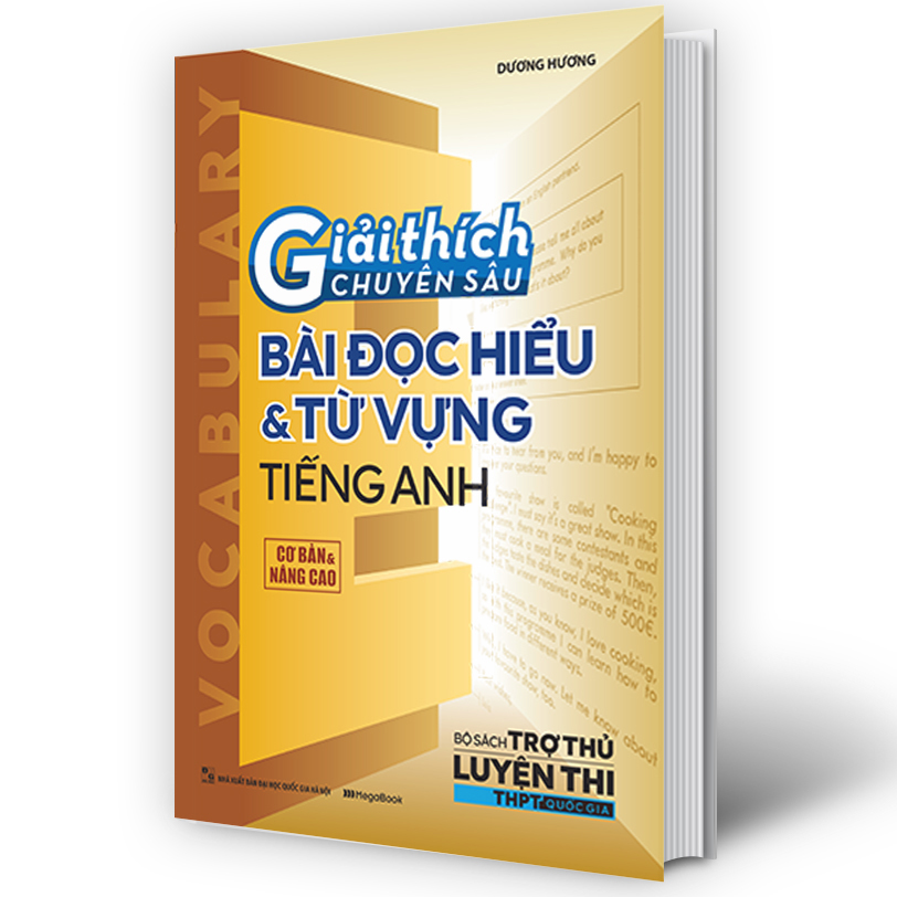 Giải thích chuyên sâu bài đọc hiểu - từ vựng tiếng Anh