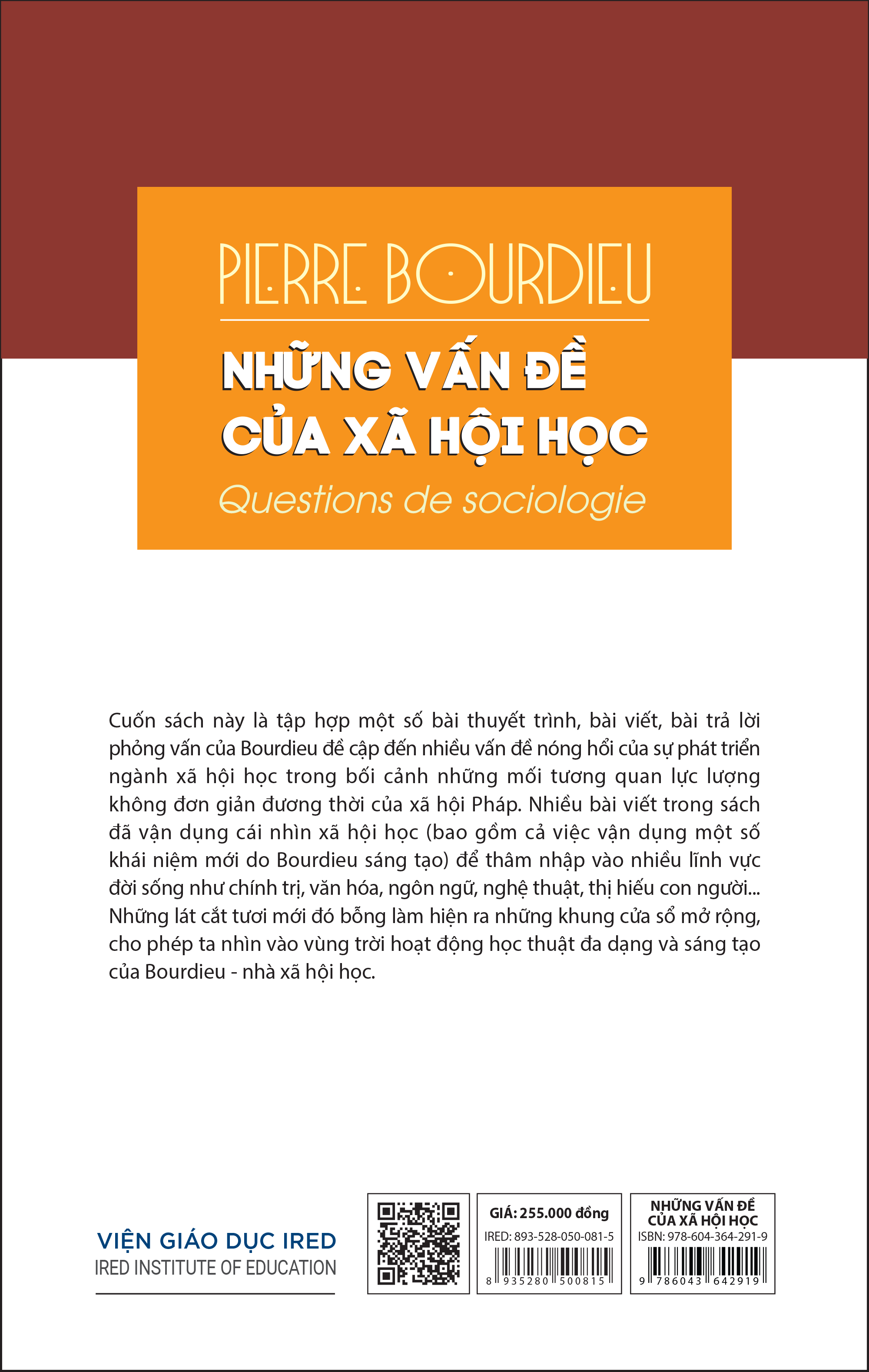 NHỮNG VẤN ĐỀ CỦA XÃ HỘI HỌC (Questions de sociologie) - Pierre Bourdieu - Nguyễn Quang Vinh &amp; Trần Hữu Quang dịch - (bìa mềm)