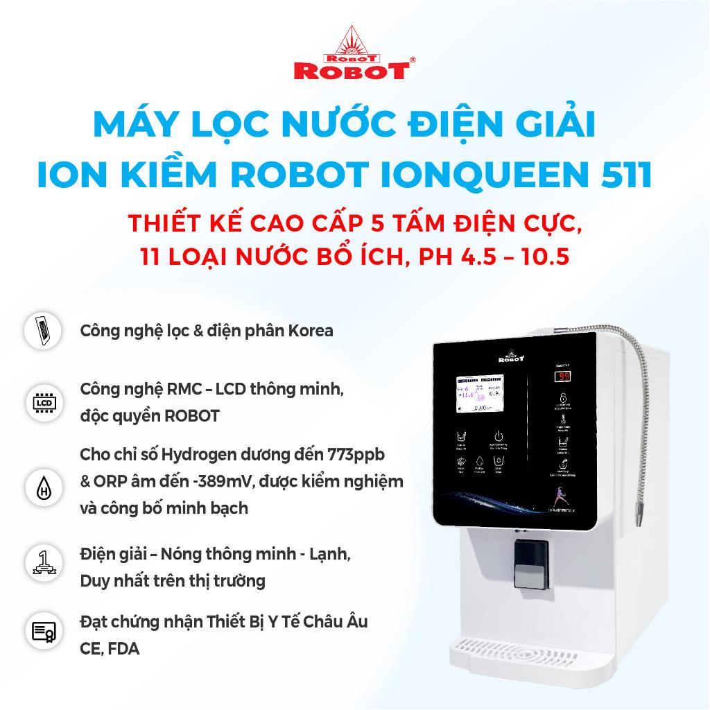 Máy Lọc Nước Điện Giải Ion Kiềm ROBOT IonQueen 511 Chế Độ Nóng Nguội Lạnh - Hàng Chính Hãng