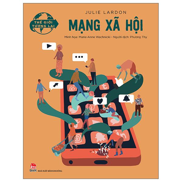 Thế Giới Tương Lai – Mạng Xã Hội