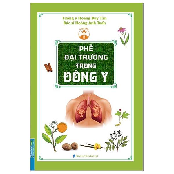 Sách Phế Đại Trường Trong Đông Y