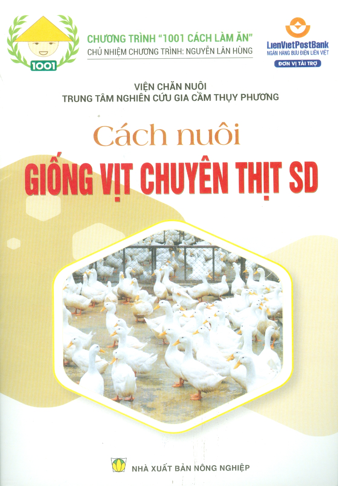 Cách Nuôi GIỐNG VỊT CHUYÊN THỊT SD